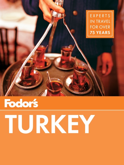 Title details for Fodor's Turkey by Fodor's Travel Guides - Wait list